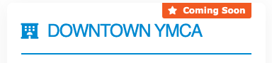 Screenshot of a page showing “Downtown YMCA” with a “Coming Soon” flag.