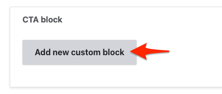 The &ldquo;Add new custom block&rdquo; button