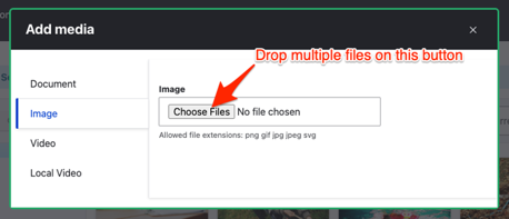 The media browser upload dialog with an arrow point to the “Upload files” button and the description “Drop multiple files on this button”